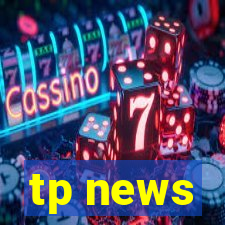 tp news